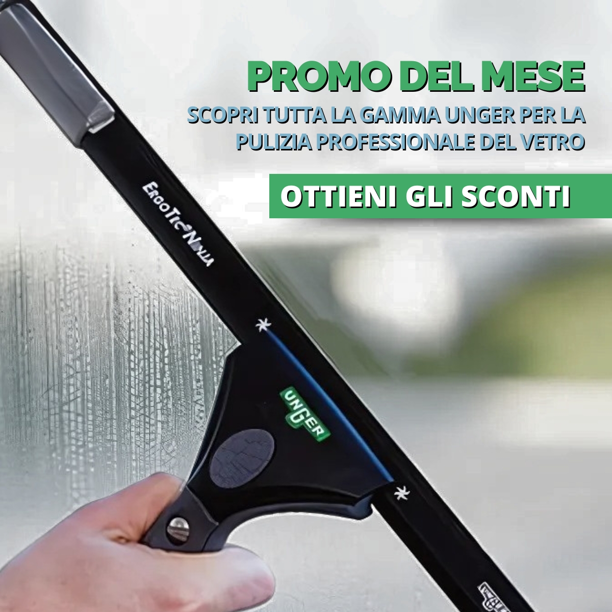 Unger promozione lavaggio vetri